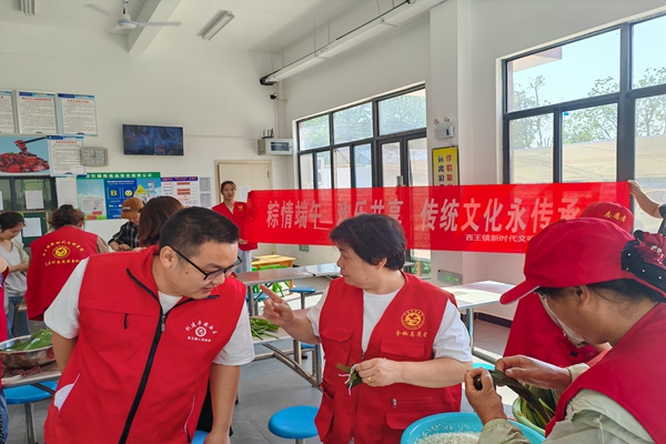 全椒县西王镇：粽叶飘香迎端午，传统文化永传承